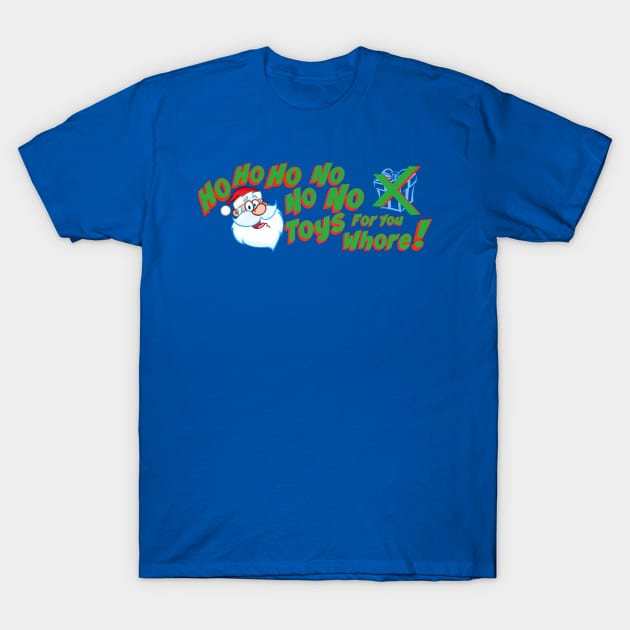 Ho Ho No No T-Shirt by ART by RAP